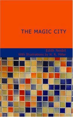 The Magic City 1434652130 Book Cover