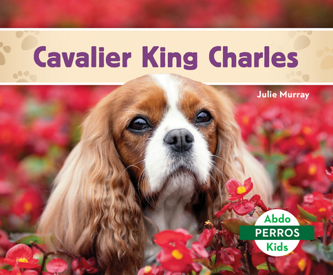 Cavalier King Charles (Cavalier King Charles Sp... [Spanish] B0DHWHHHMK Book Cover