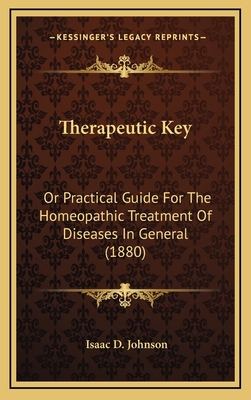 Therapeutic Key: Or Practical Guide For The Hom... 1165222698 Book Cover