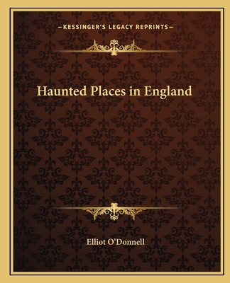 Haunted Places in England 1162622393 Book Cover
