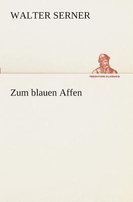 Zum blauen Affen [German] 3849532119 Book Cover