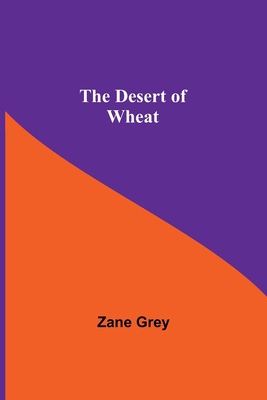 The Desert Of Wheat 9354759777 Book Cover