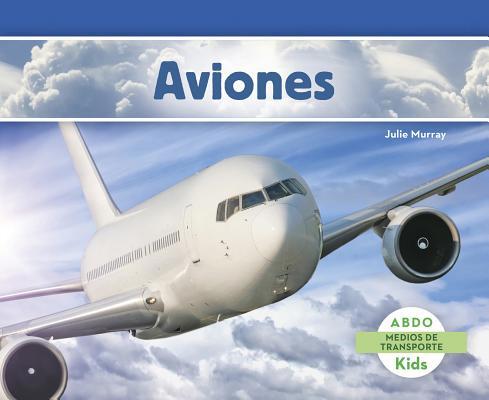 Aviones [Spanish] 1496604857 Book Cover