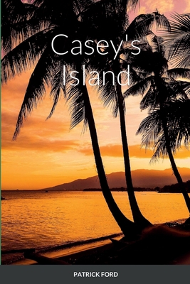 Casey's Island 1291446575 Book Cover