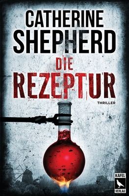 Die Rezeptur: Thriller [German] 3944676351 Book Cover
