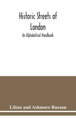 Historic streets of London: an alphabetical han... 9354039081 Book Cover