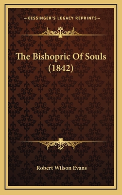 The Bishopric Of Souls (1842) 1165568039 Book Cover