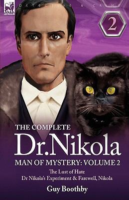 The Complete Dr Nikola-Man of Mystery: Volume 2... 1846776201 Book Cover