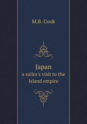 Japan a sailor's visit to the Island empire 5518631987 Book Cover