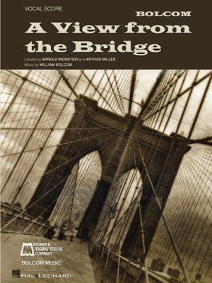 William Bolcom - A View from the Bridge: Vocal ... 0634065815 Book Cover