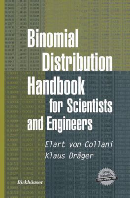 Binomial Distribution Handbook for Scientists a... 1461266661 Book Cover