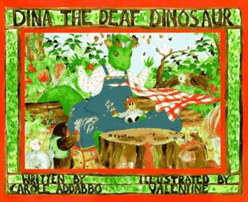 Dina the Deaf Dinosaur 1889262048 Book Cover