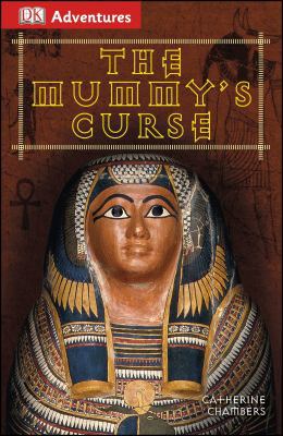 DK Adventures: The Mummy's Curse 1465419721 Book Cover