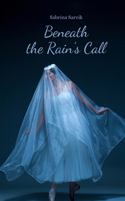 Beneath the Rain's Call B0DQYKQR96 Book Cover