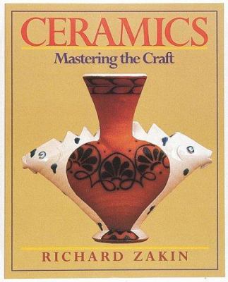 Ceramics: Mastering the Craft 0801979919 Book Cover