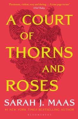 A Court of Thorns and Roses 152664116X Book Cover