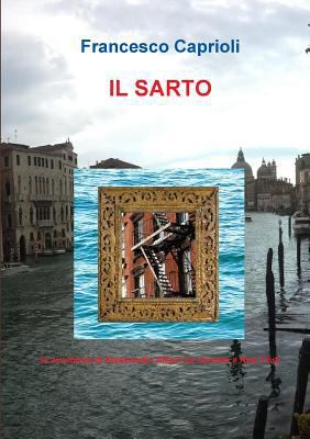 Il Sarto [Italian] 1326712705 Book Cover