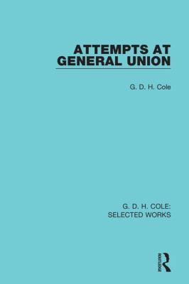 Attempts at General Union 0415598435 Book Cover