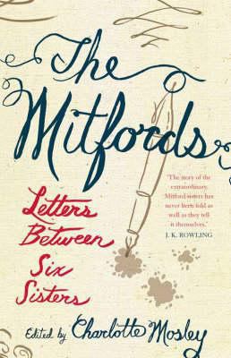 The Mitfords: Letters Between Six Sisters 1841157902 Book Cover