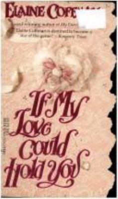If My Love Could Hold You B0018PIY5E Book Cover