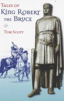 Tales of King Robert the Bruce 0903065932 Book Cover