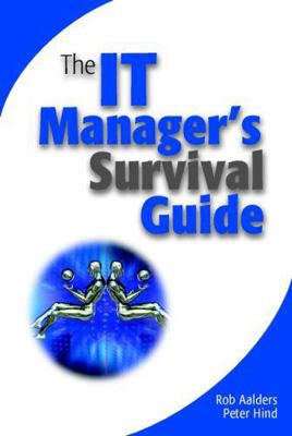 The It Manager's Survival Guide 047084454X Book Cover