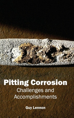 Pitting Corrosion: Challenges and Accomplishments 1632383594 Book Cover