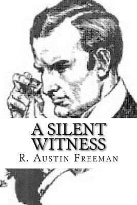 A Silent Witness 1548587362 Book Cover