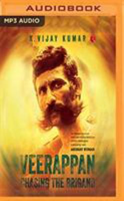 Veerappan: Chasing the Brigand 1721376186 Book Cover