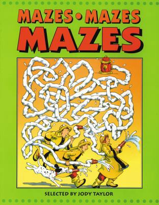 Mazes Mazes Mazes 1563973340 Book Cover