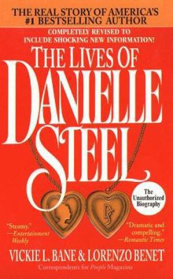 The Lives of Danielle Steel: The Unauthorized B... 0312955758 Book Cover