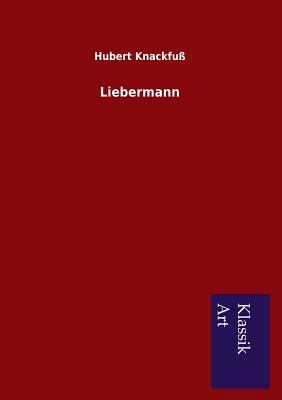 Liebermann [German] 3954911590 Book Cover