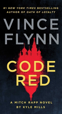 Code Red: A Mitch Rapp Novel by Kyle Mills 1982165006 Book Cover