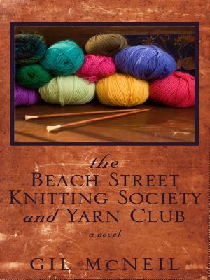 The Beach Street Knitting Soci [Large Print] 1410416666 Book Cover