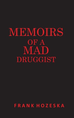 Mad Druggist 1950771032 Book Cover