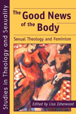 Good News of the Body B001S2LS4Q Book Cover