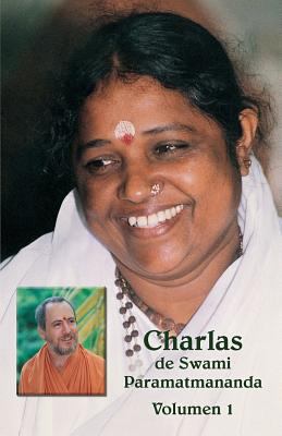 Charlas de Sw. Paramatmananda, Volumen 1 [Spanish] 1680376888 Book Cover