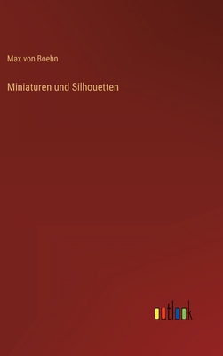 Miniaturen und Silhouetten [German] 3368276514 Book Cover