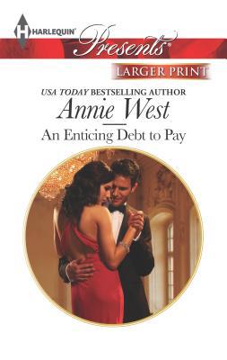 An Enticing Debt to Pay: A Spicy Billionaire Bo... [Large Print] 0373239513 Book Cover
