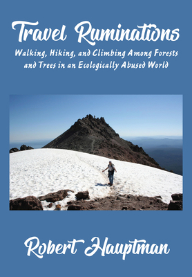 Travel Ruminations: Walking, Hiking, and Climbi... 168053730X Book Cover