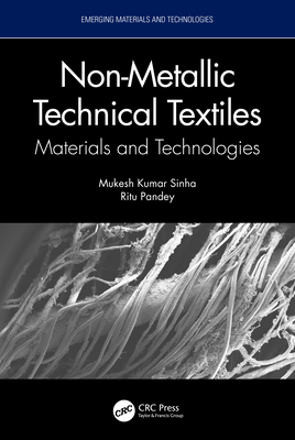 Non-Metallic Technical Textiles: Materials and ... 1032328614 Book Cover