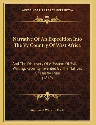 Narrative Of An Expedition Into The Vy Country ... 1164821997 Book Cover