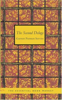 The Second Deluge: The Second Deluge 1426493886 Book Cover