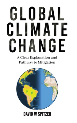 Global Climate Change: A Clear Explanation and ... 1932095217 Book Cover