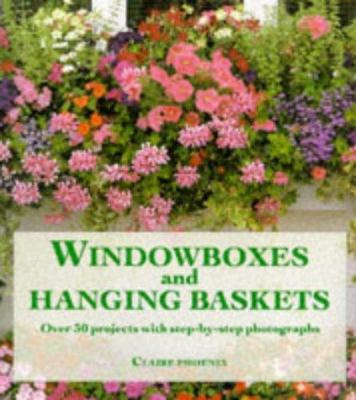 Window Boxes and Hanging Baskets 1853913642 Book Cover