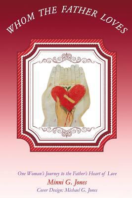 Whom the Father Loves 1498404731 Book Cover