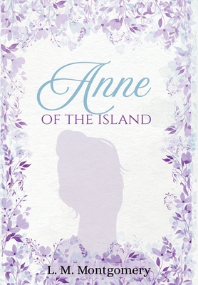 Anne of the Island B0FZMTDNSX Book Cover