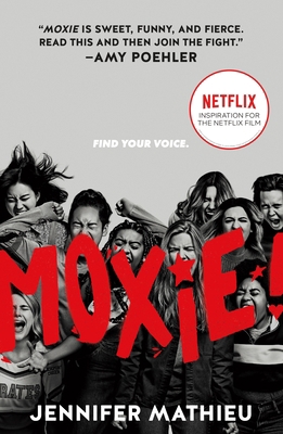 Moxie: Movie Tie-In Edition 1250822874 Book Cover