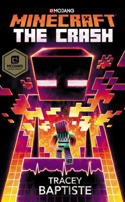 Minecraft: The Crash: An Official Minecraft Novel 1780897766 Book Cover