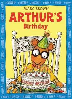 Arthur's Birthday 0316110744 Book Cover